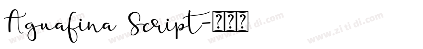 Aguafina Script字体转换
